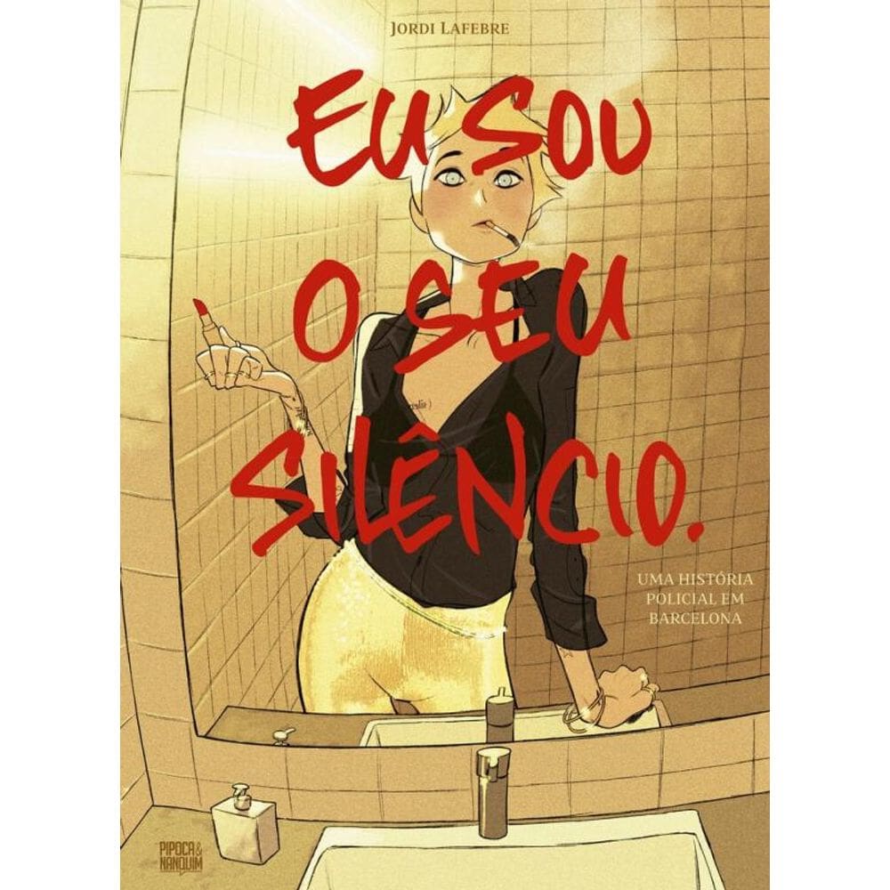 Eu Sou o Seu Silêncio. (Graphic novel - Volume único)