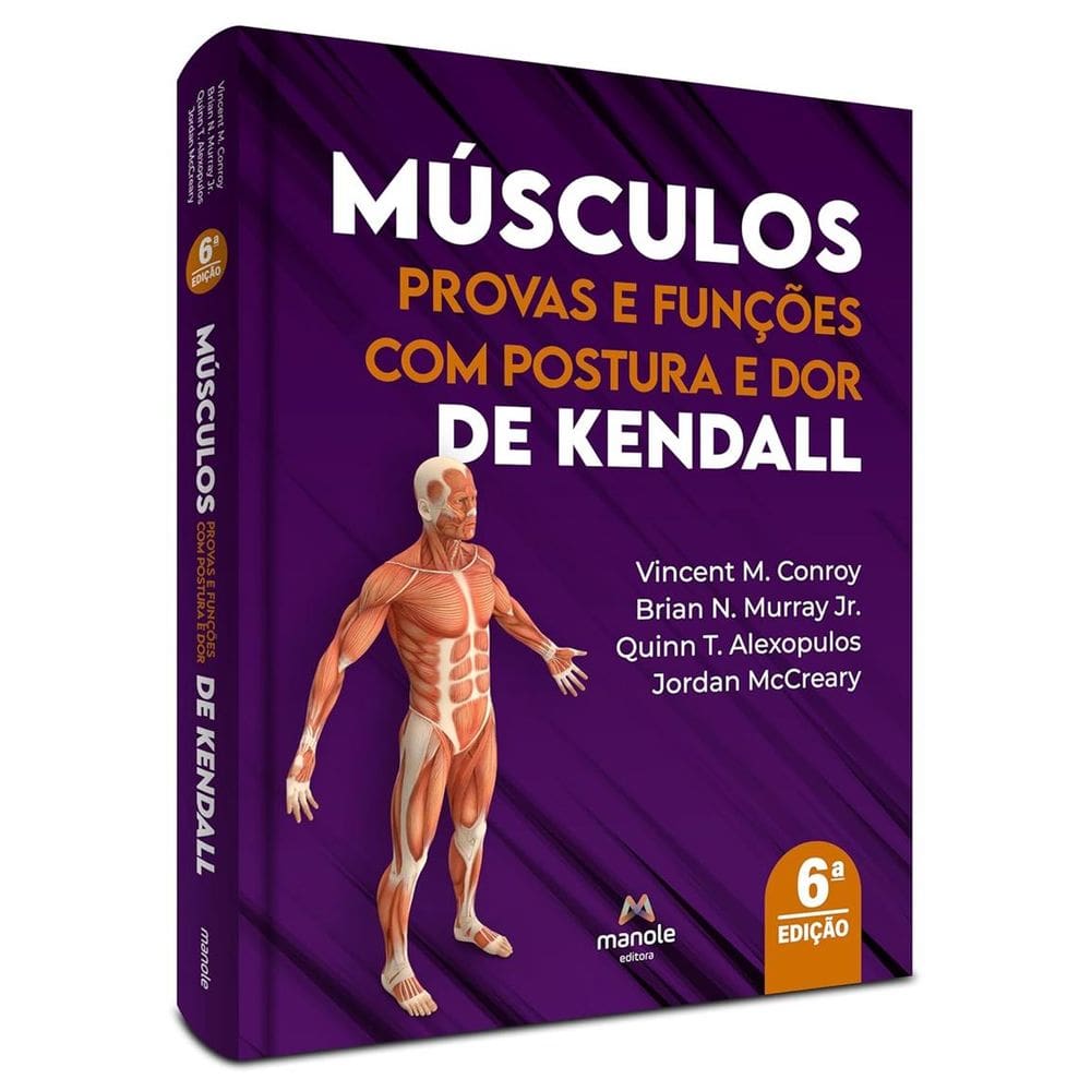Músculos: Provas e Funções com Postura e Dor de Kendall