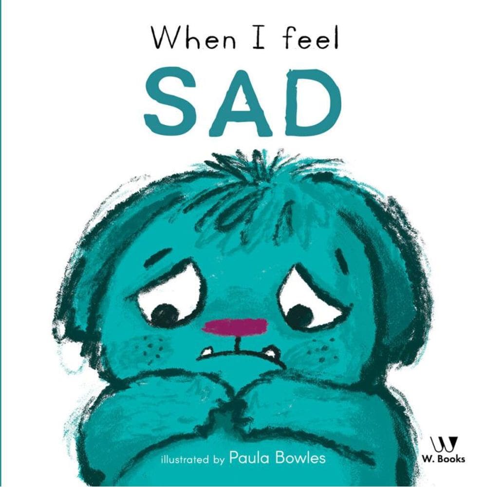 When I Feel Sad