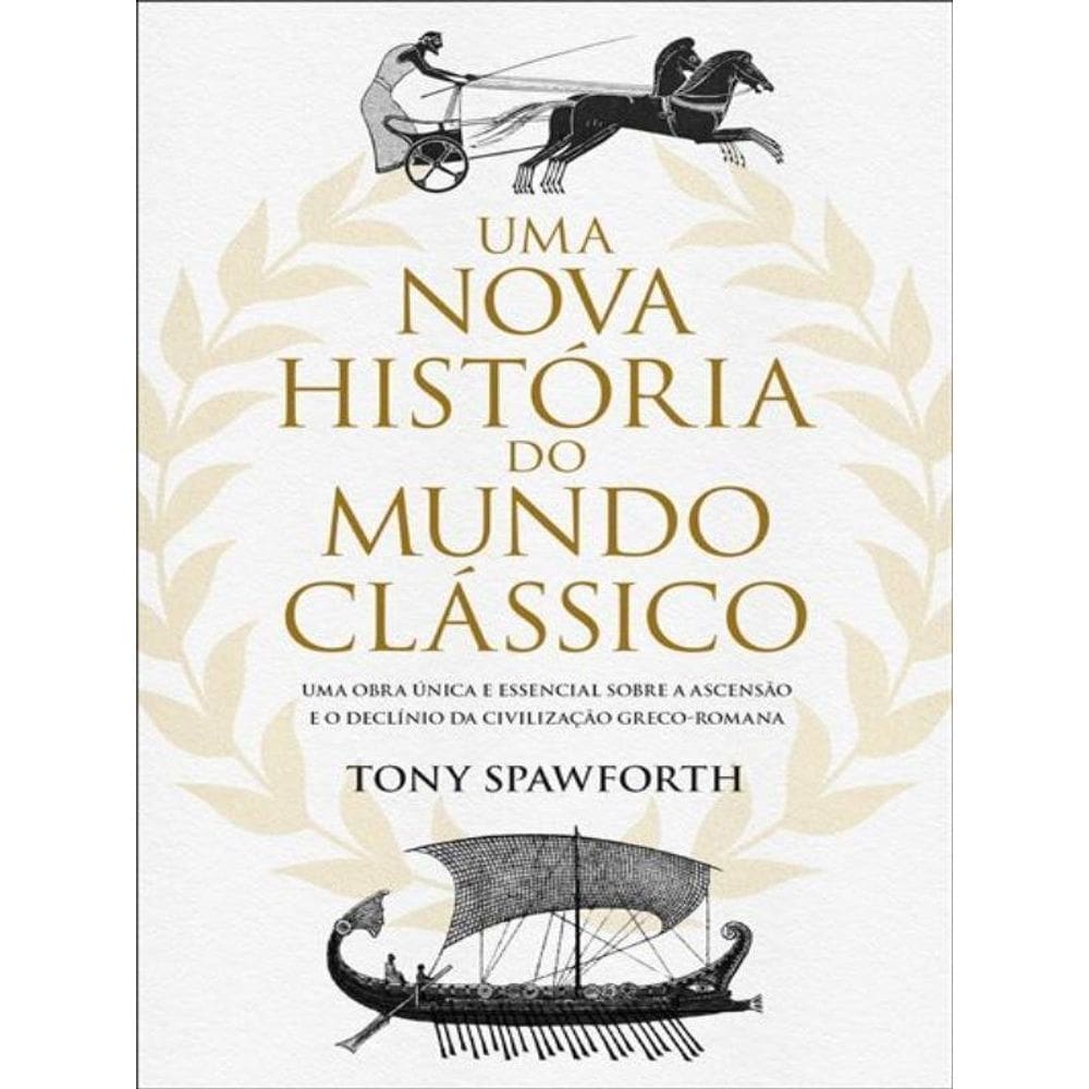 Uma Nova História Do Mundo Clássico