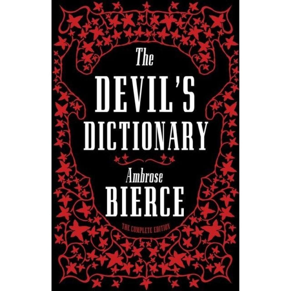 The Devil’S Dictionary - The Complete Edition