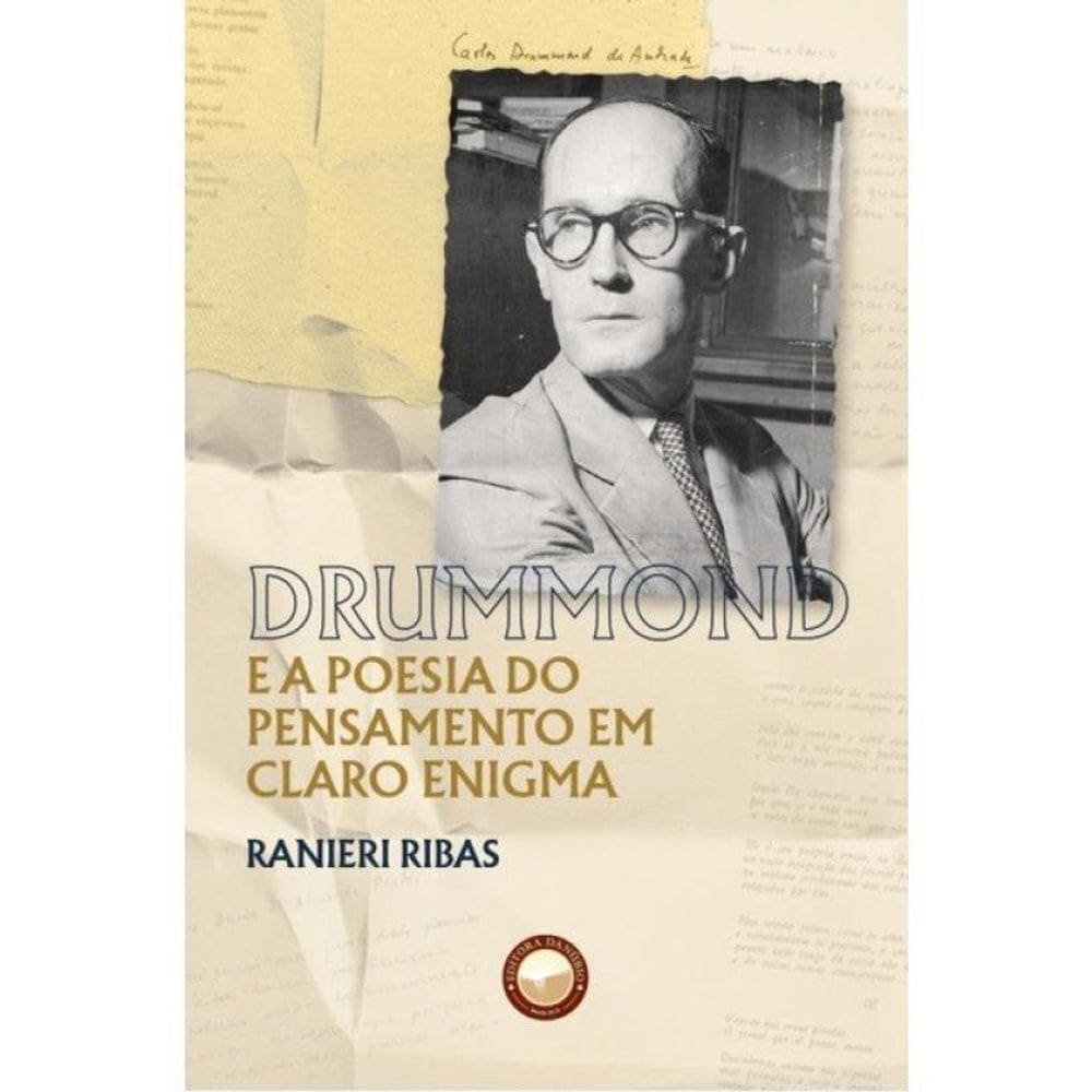 Drummond E A Poesia Do Pensamento Em Claro Enigma