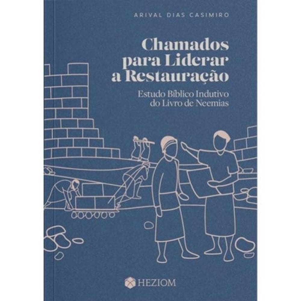 Chamados Para Liderar A Restauração
