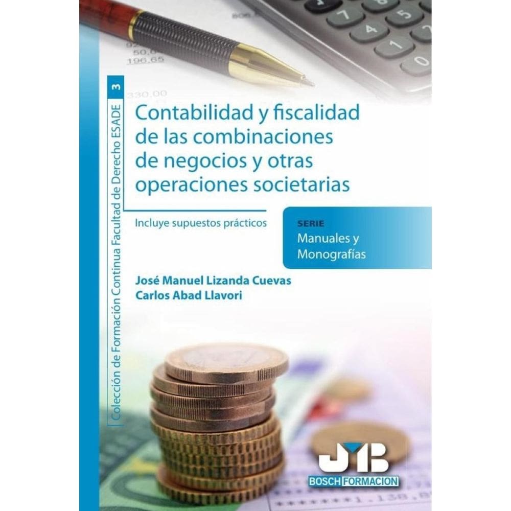 Contabilidad y fiscalidad de las combinaciones de negocios y otras operaciones societarias - Espanho