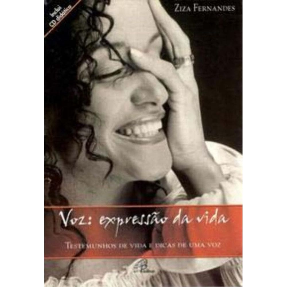Voz: Expressão Da Vida - Inclui Cd - Testemunhos De Vida e Dicas De Uma Voz