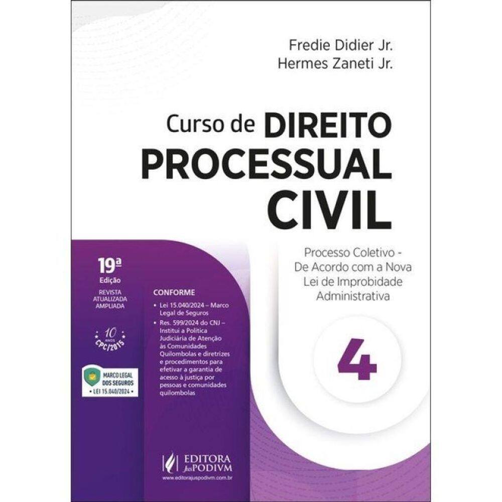 Curso De Direito Processual Civil - Processo Coletivo - 2025 - Vol. 4
