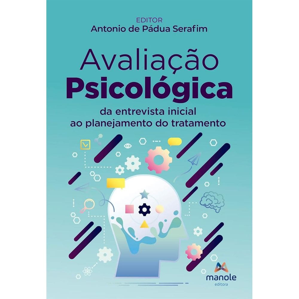 Avaliação Psicológica: da Entrevista Inicial ao Planejamento do Tratamento