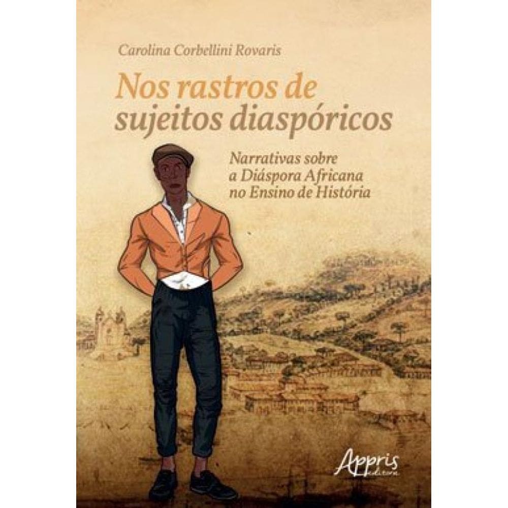 Nos Rastros De Sujeitos Diaspóricos