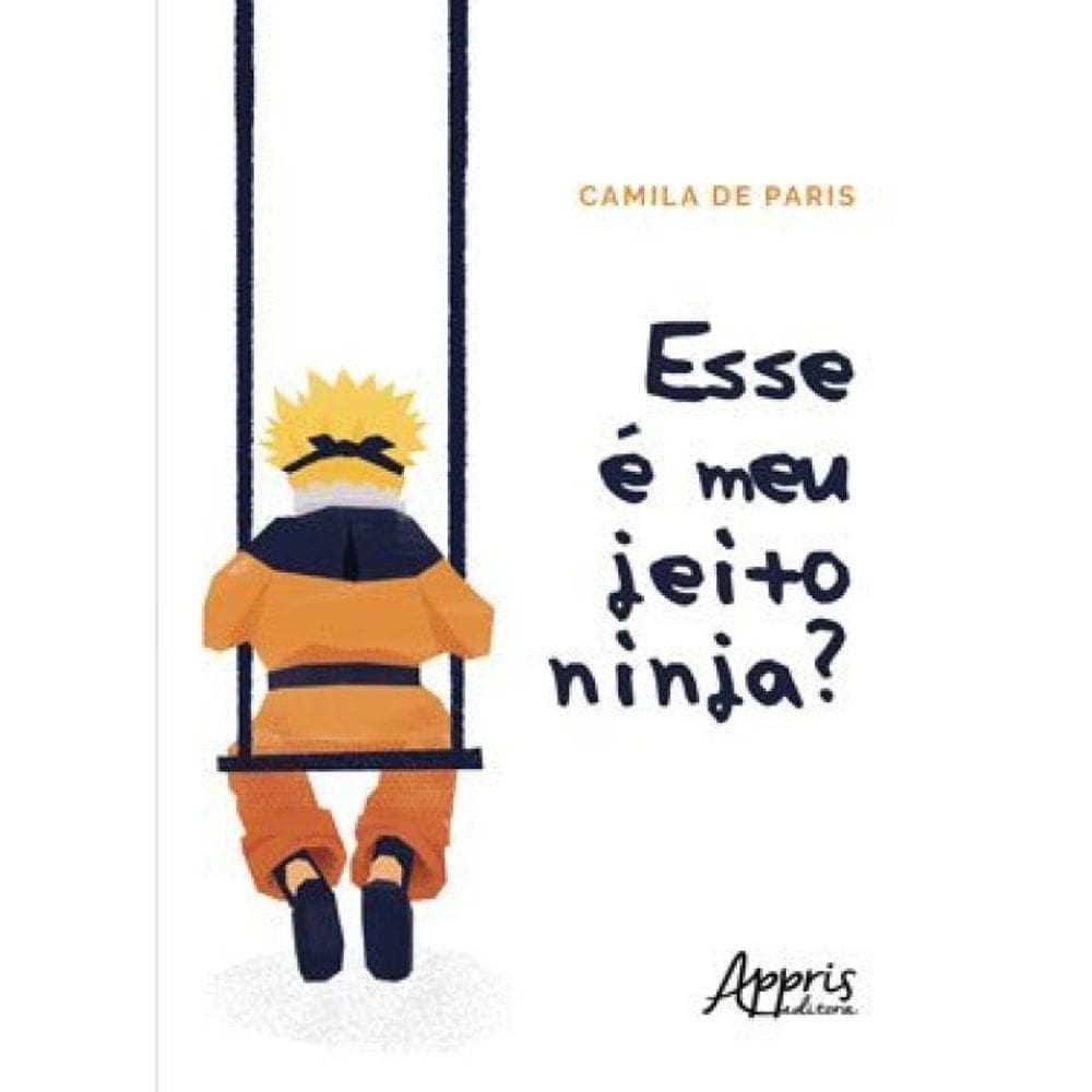 Esse É Meu Jeito Ninja?