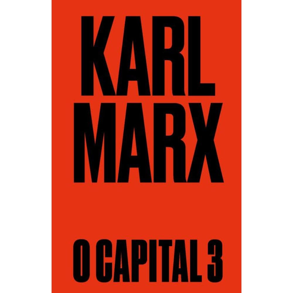 O capital: Livro 3: O processo de produção capitalista como um todo