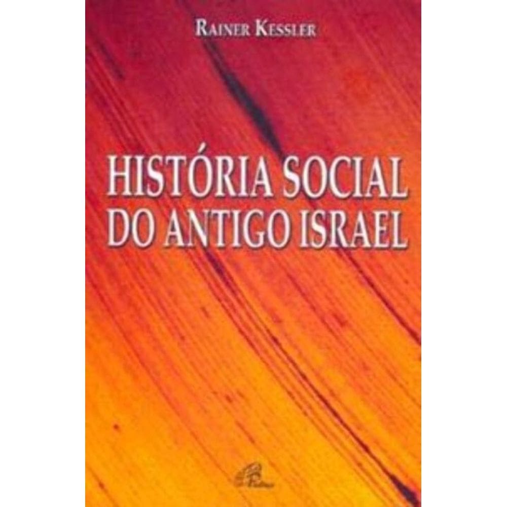 História Social Do Antigo Israel