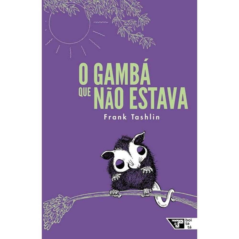 O Gambá Que Não Estava