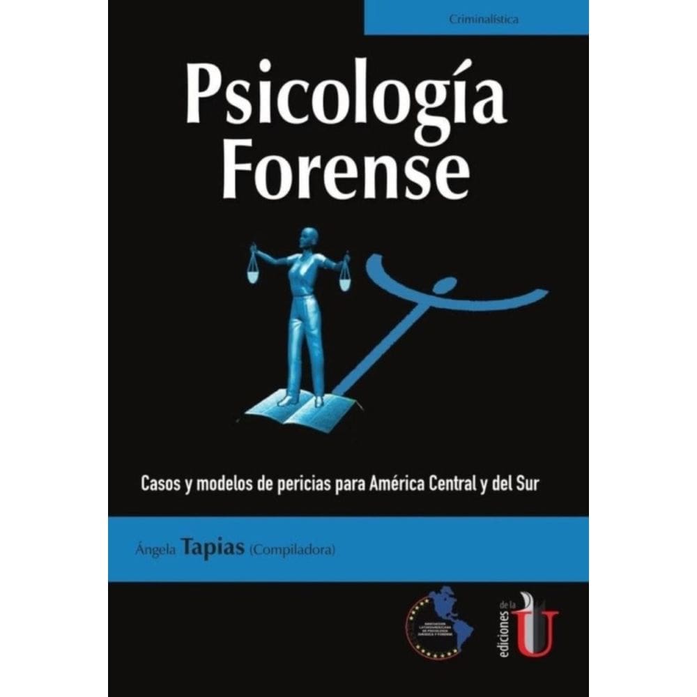 Psicología Forense. Casos y modelos de pericias para América Central y del Sur - Espanhol