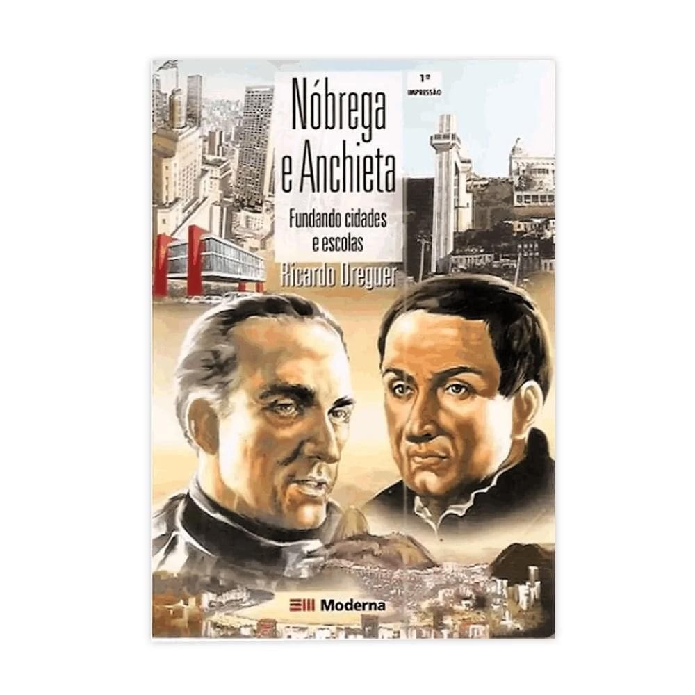 Nóbrega E Anchieta - Editora Moderna