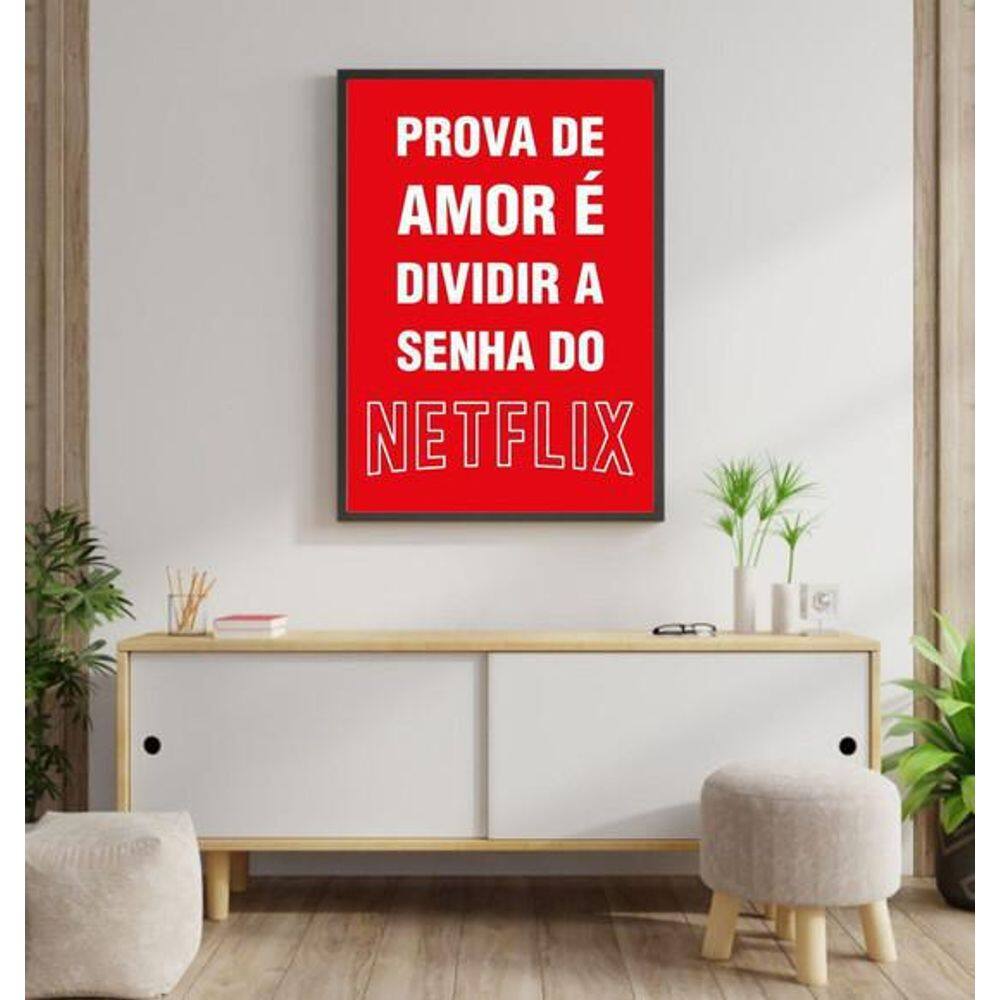 Quadro Decorativo Prova Amor Senha Netflix 34X23Cm Moldura B