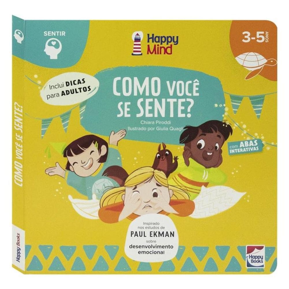 Happy Mind Meu Primeiro Livro... Como você se sente?
