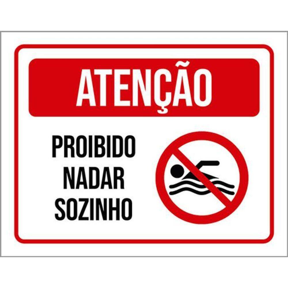 Kit 10 Placas Atenção Proibido Nadar Sozinho