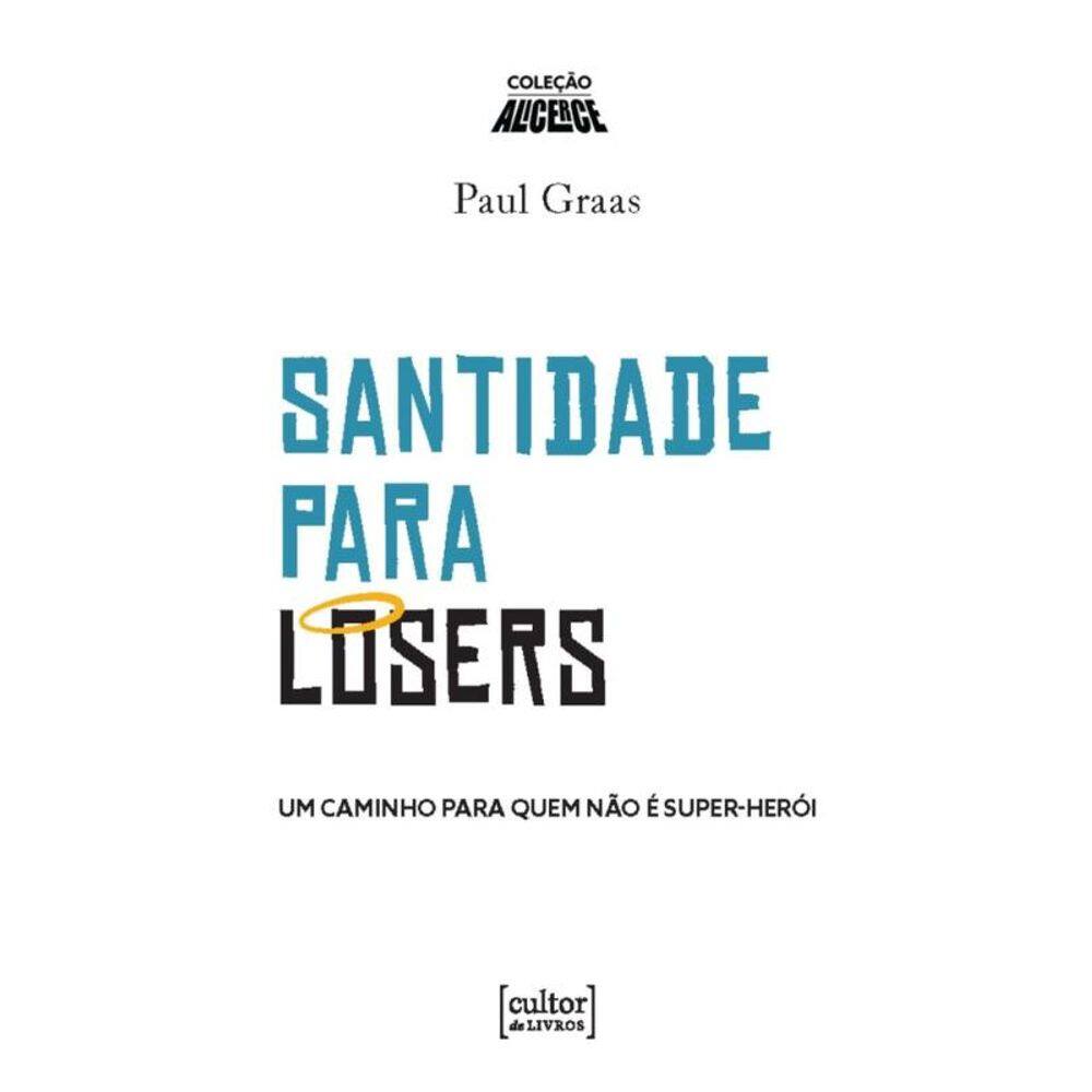 Santidade para losers