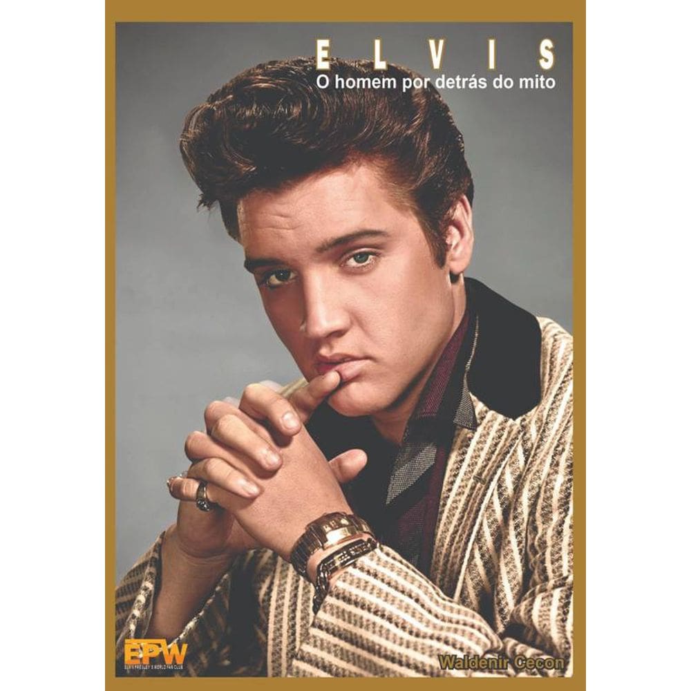 Livro Elvis O Homem Por Detrás do Mito (Lacrado)