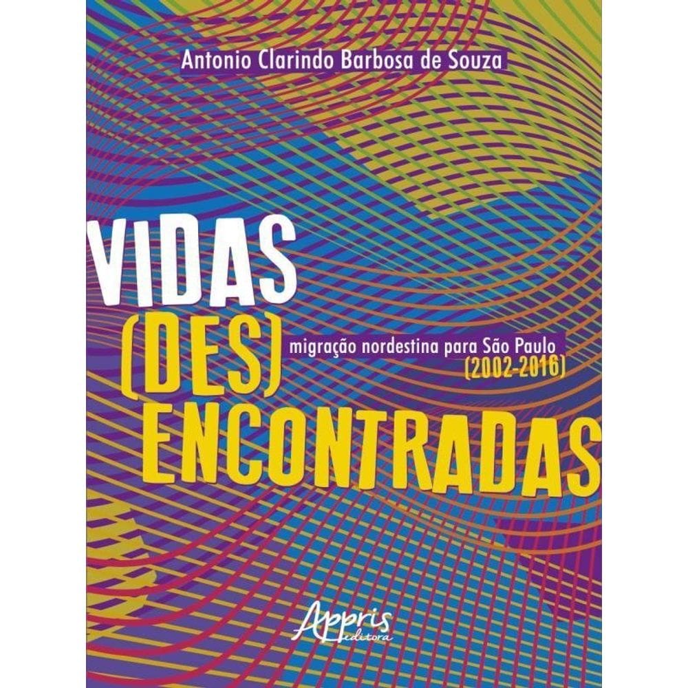 Vidas (Des)Encontradas
