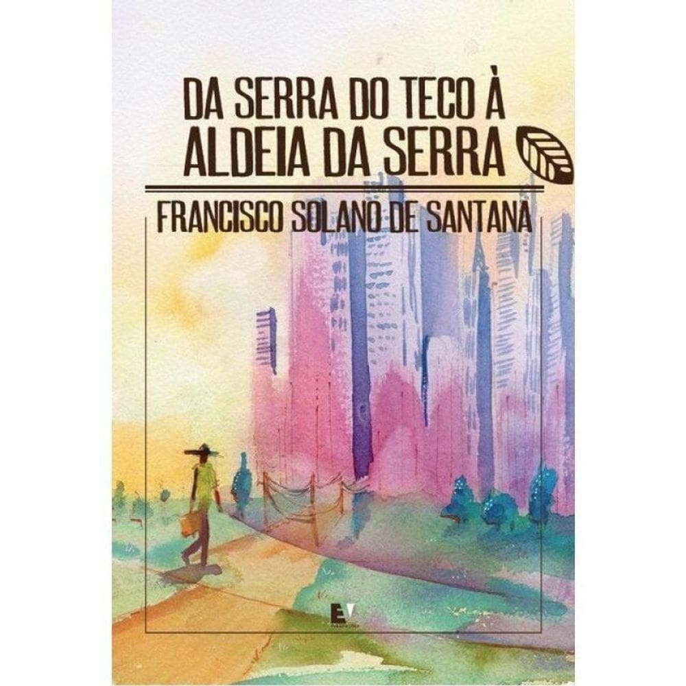 Da Serra Do Teco À Aldeia Da Serra