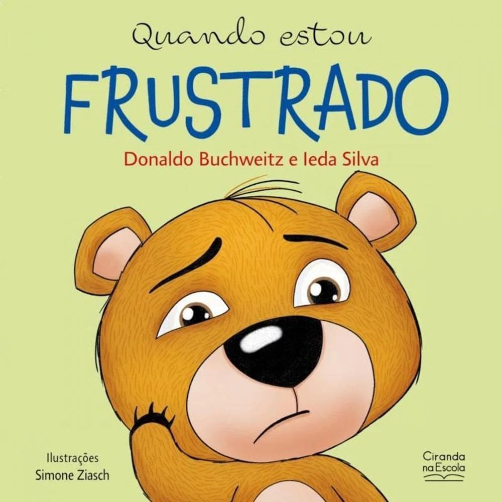 Livro Literatura Infantil - Quando Estou Frustrado - Ciranda