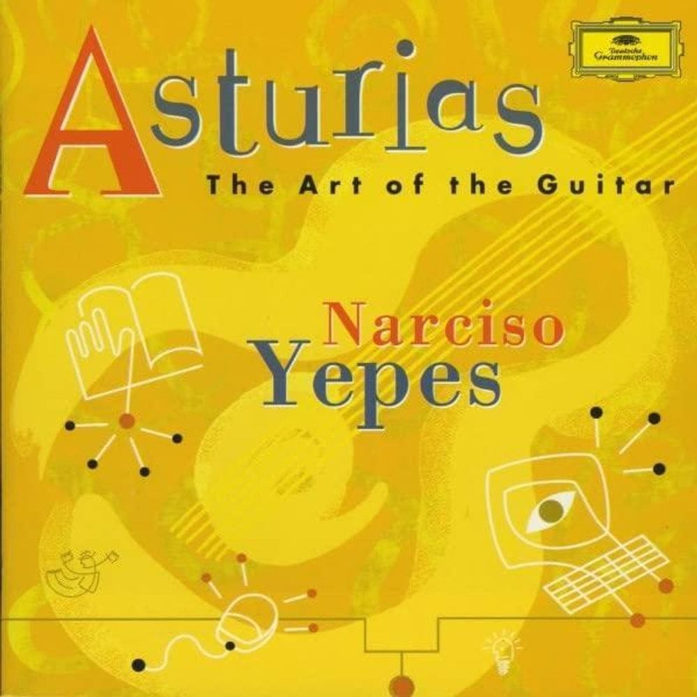 Cd Narciso Yepes - Asturias - The Art Of The Guitar