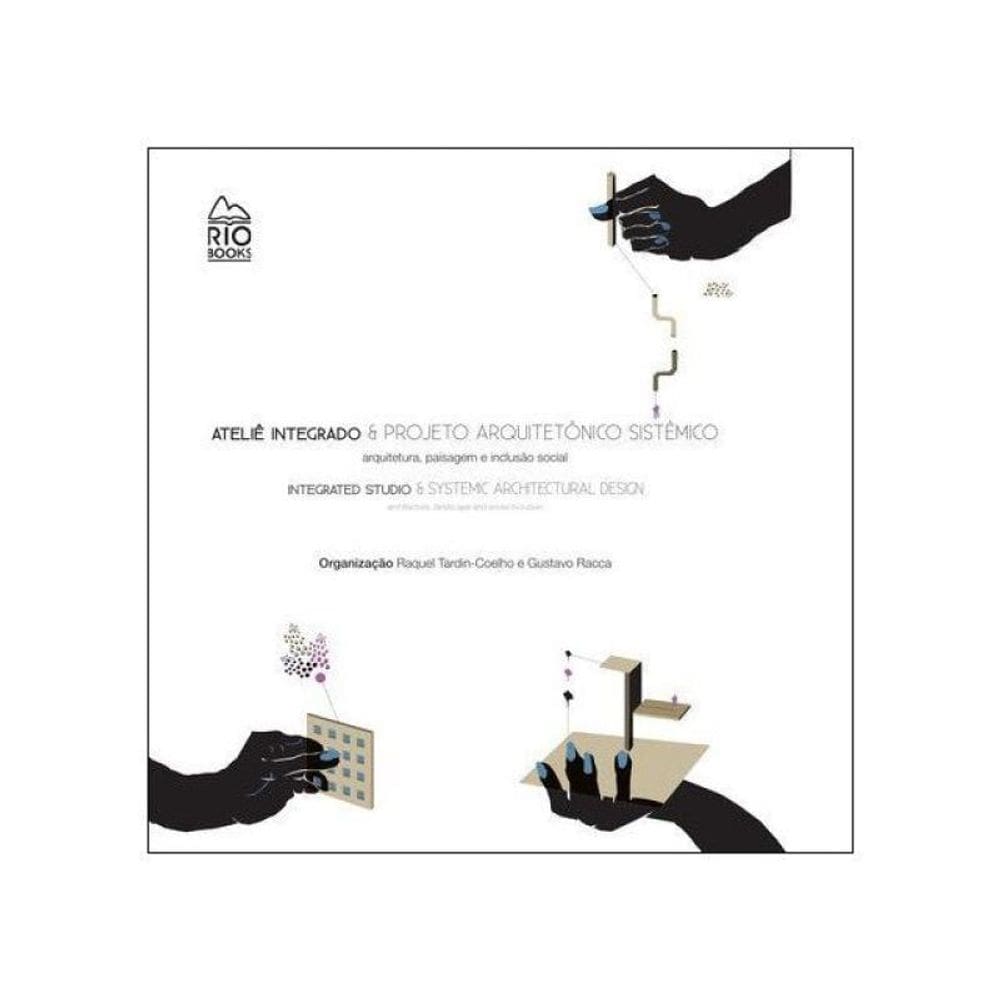 Atelie Integrado E Projeto Arquitetonico Sistemico