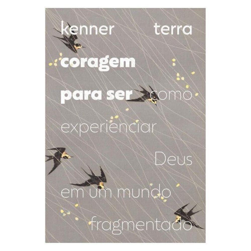Coragem Para Ser