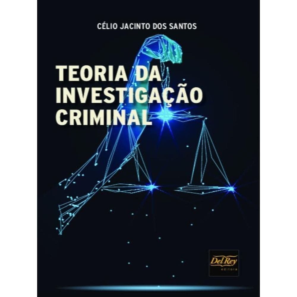 Teoria Da Investigação Criminal
