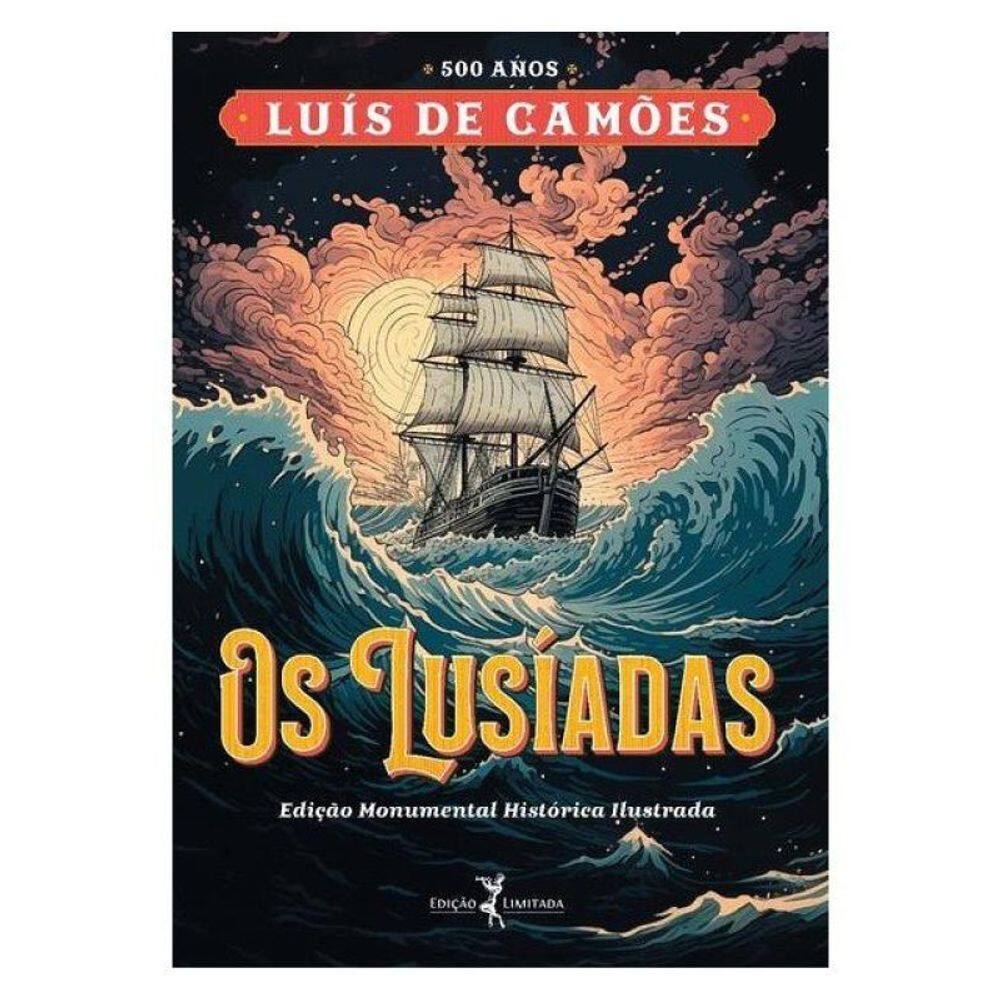 Os Lusíadas – 500 Anos De Camões – Edição Monumental Histórica Ilustrada – Em Duas Cores Especiais