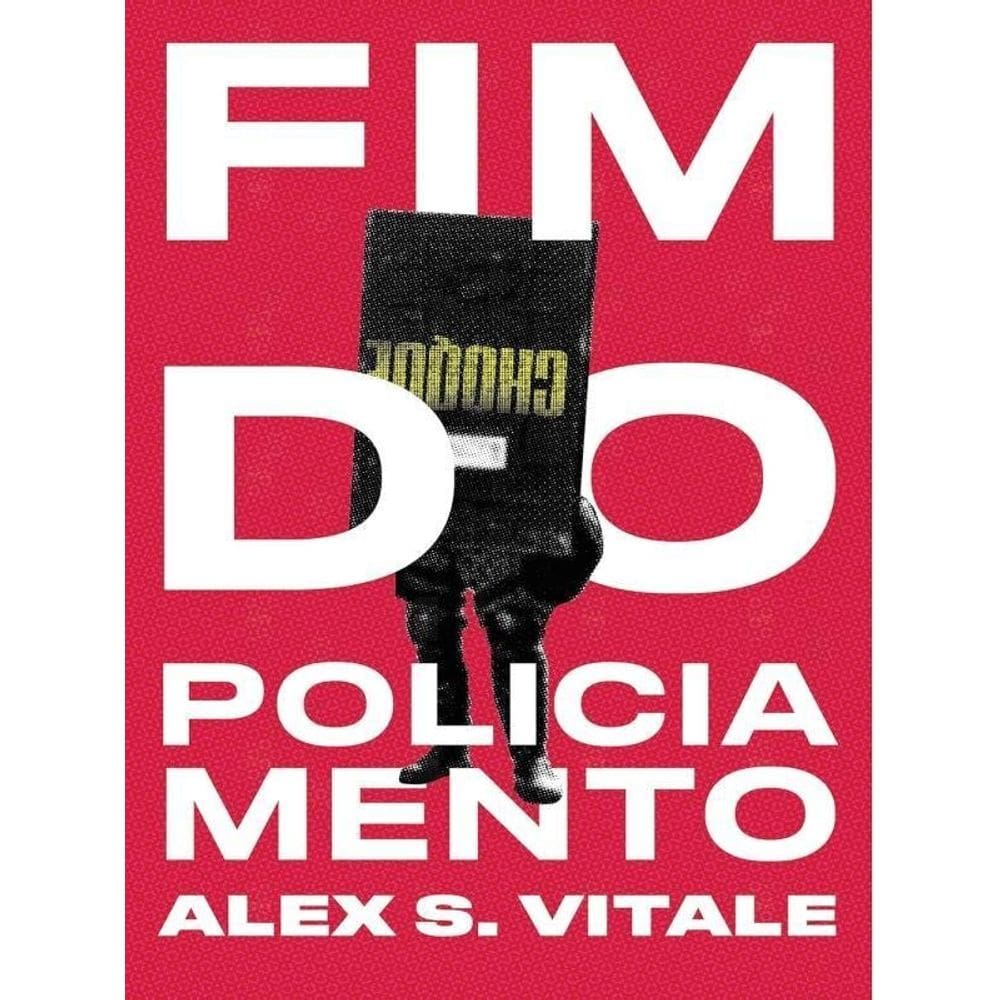 O Fim Do Policiamento