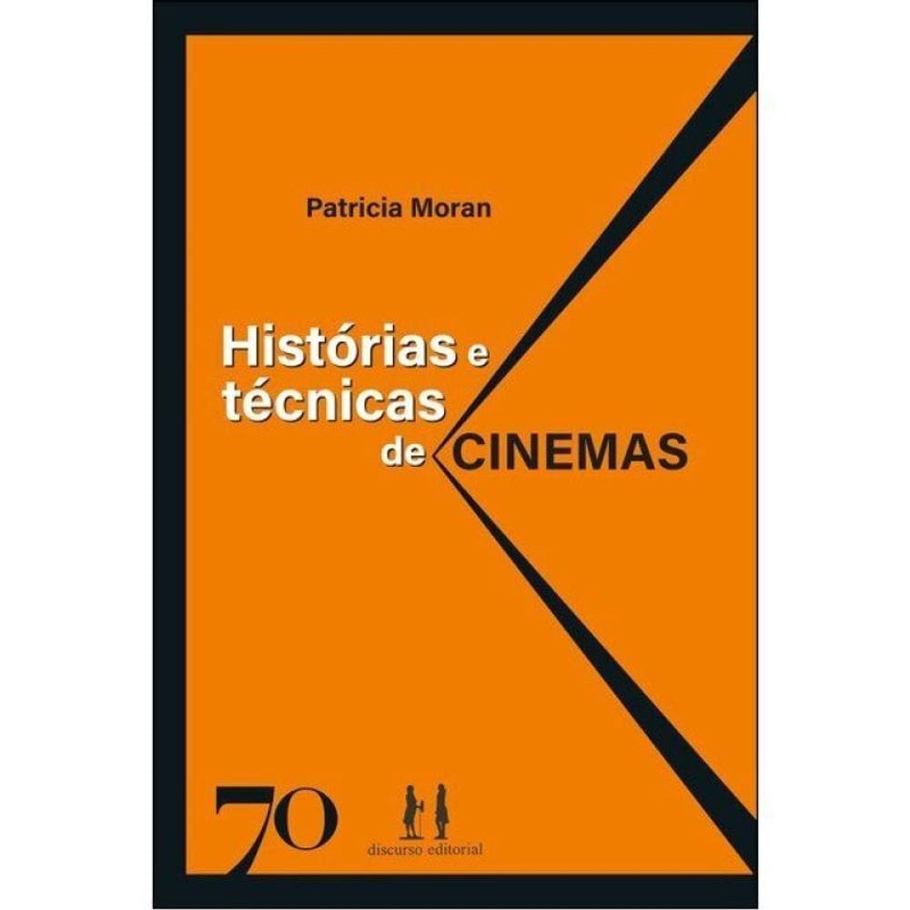 Histórias E Técnicas De Cinemas