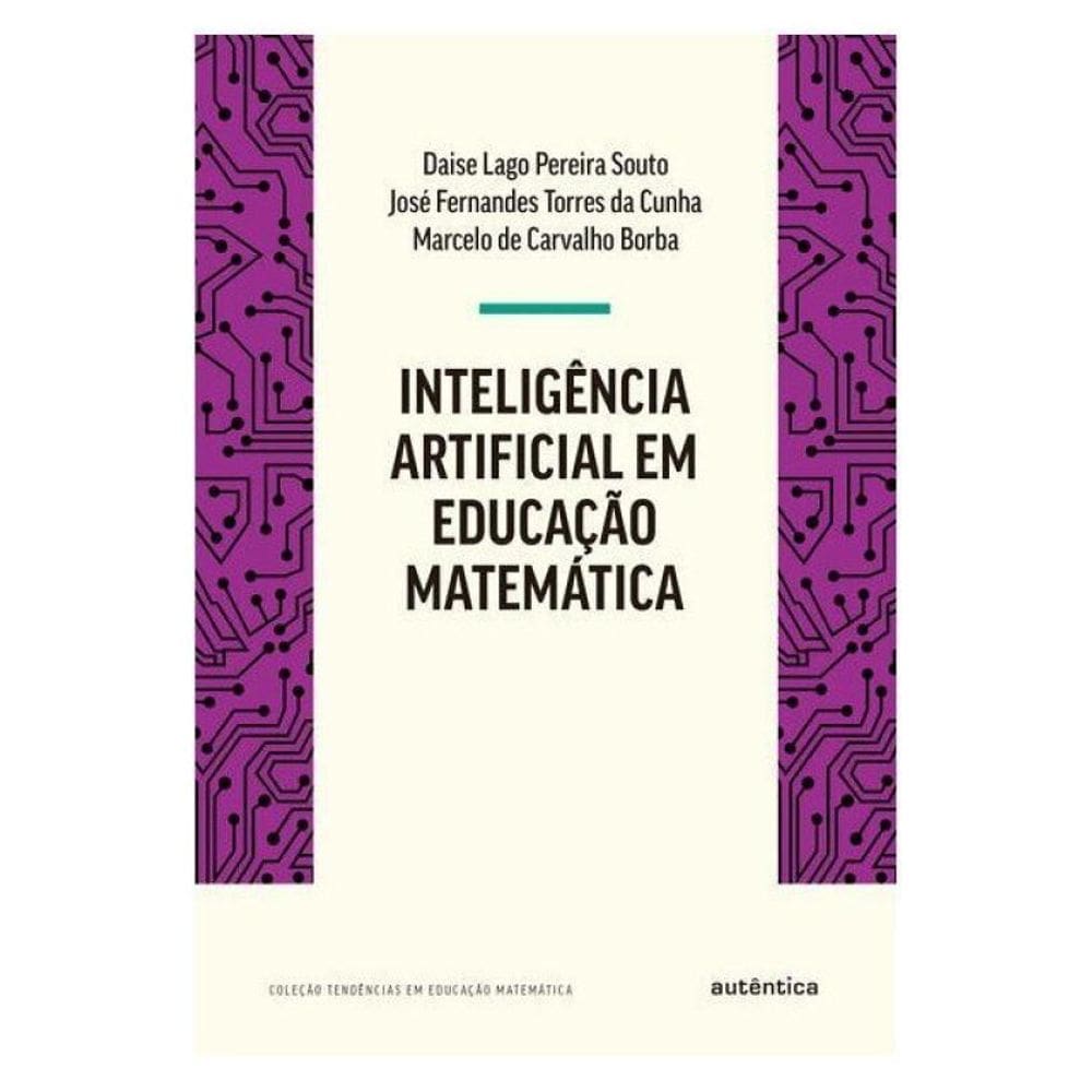 Inteligência Artificial Em Educação Matemática