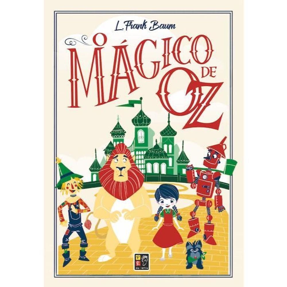 Livro O Mágico De Oz - Editora Pé Da Letra