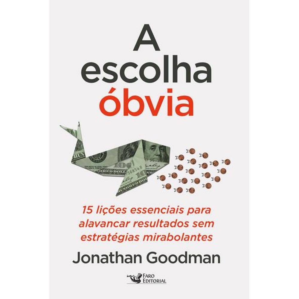 A Escolha óbvia