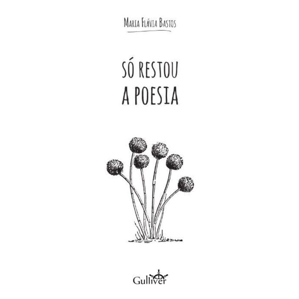 Só Restou A Poesia