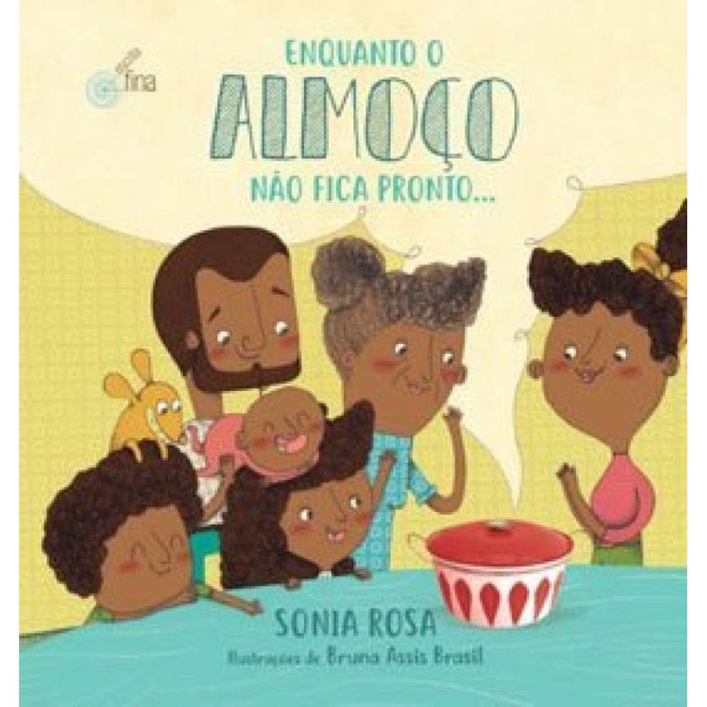 Enquanto O Almoço Não Fica Pronto...