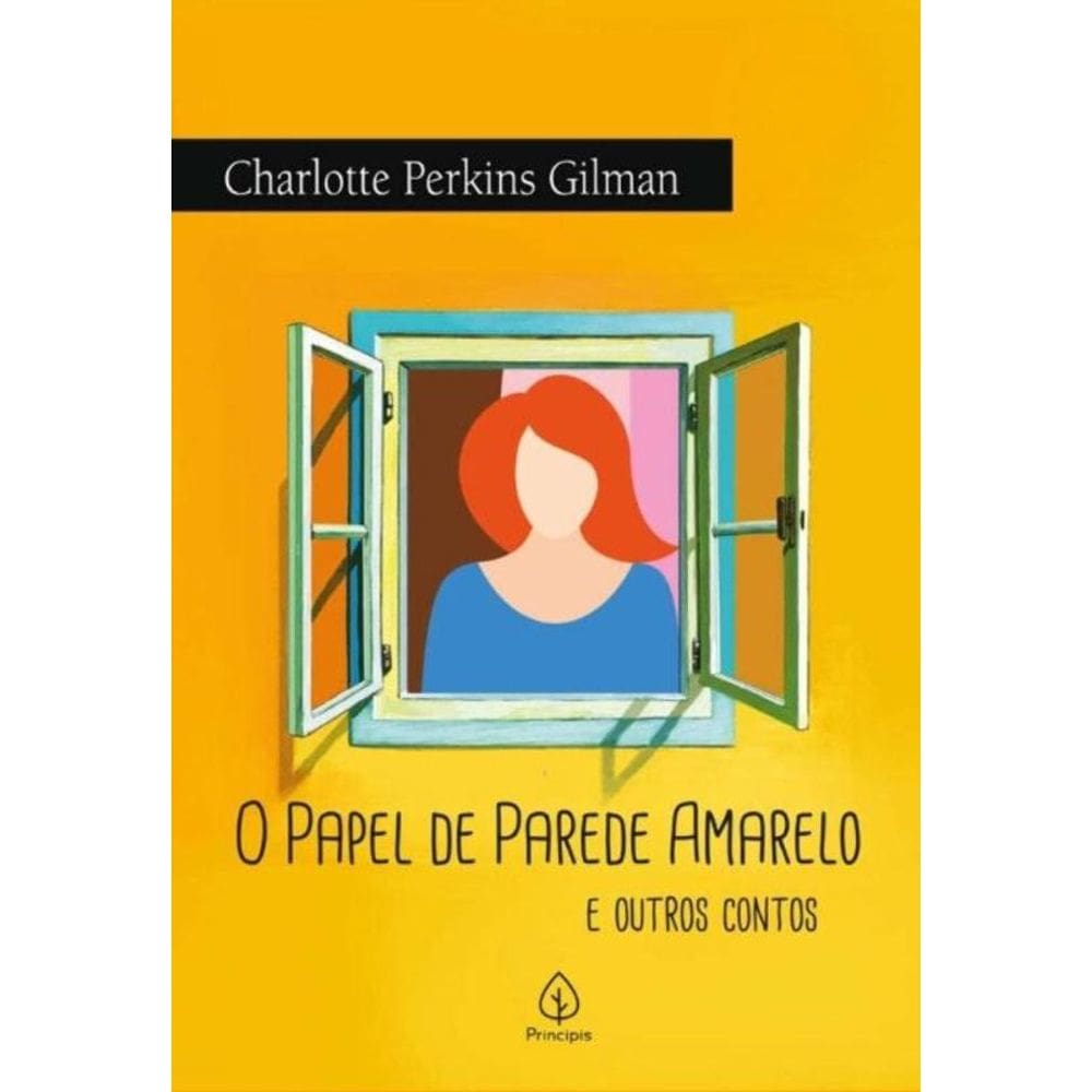 O Papel De Parede Amarelo e Outros Contos