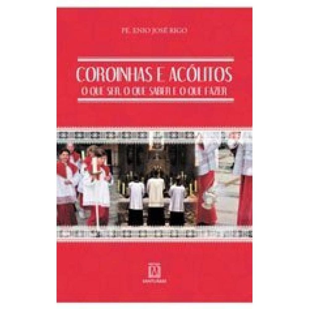 Coroinhas E Acolitos
