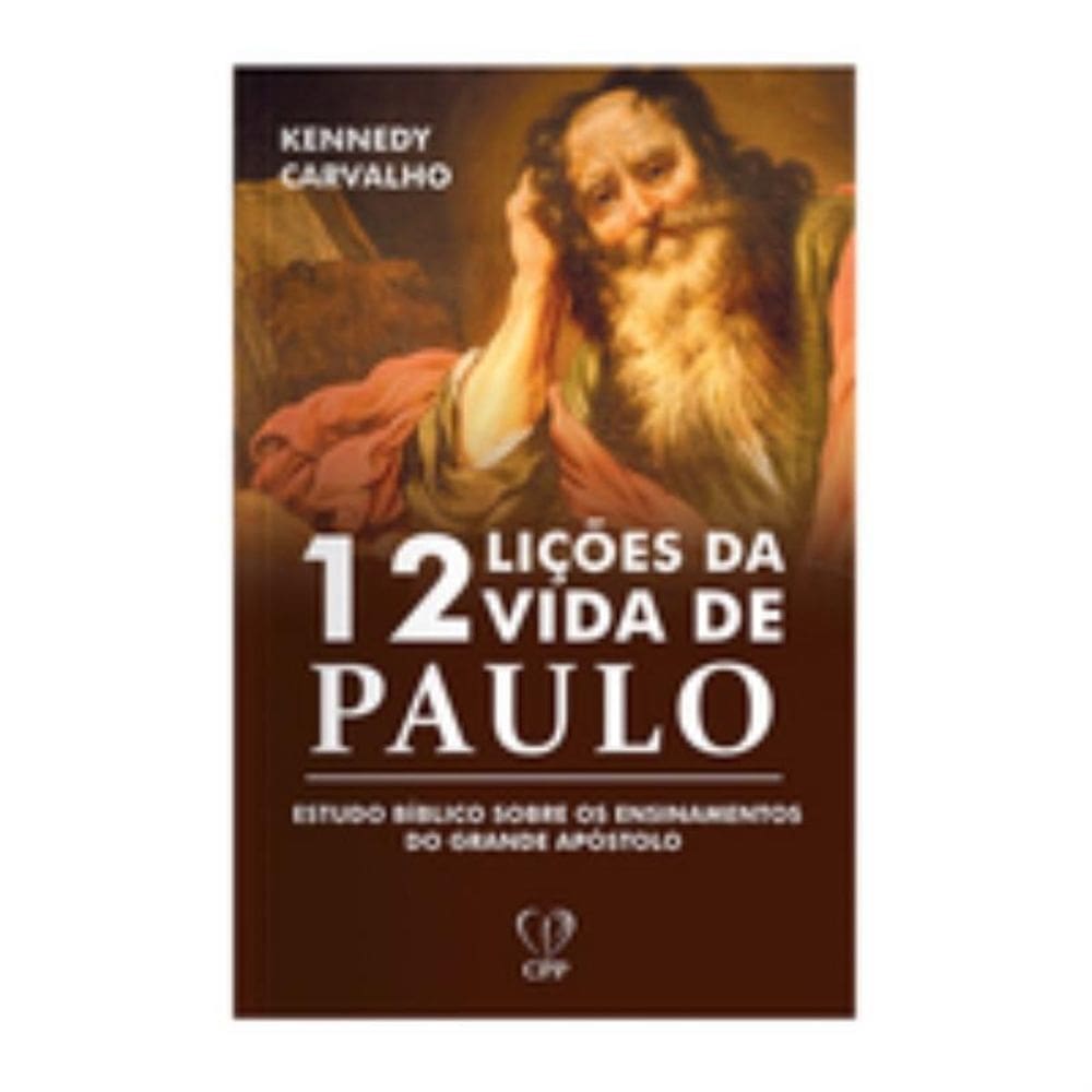 12 lições de vida de Paulo