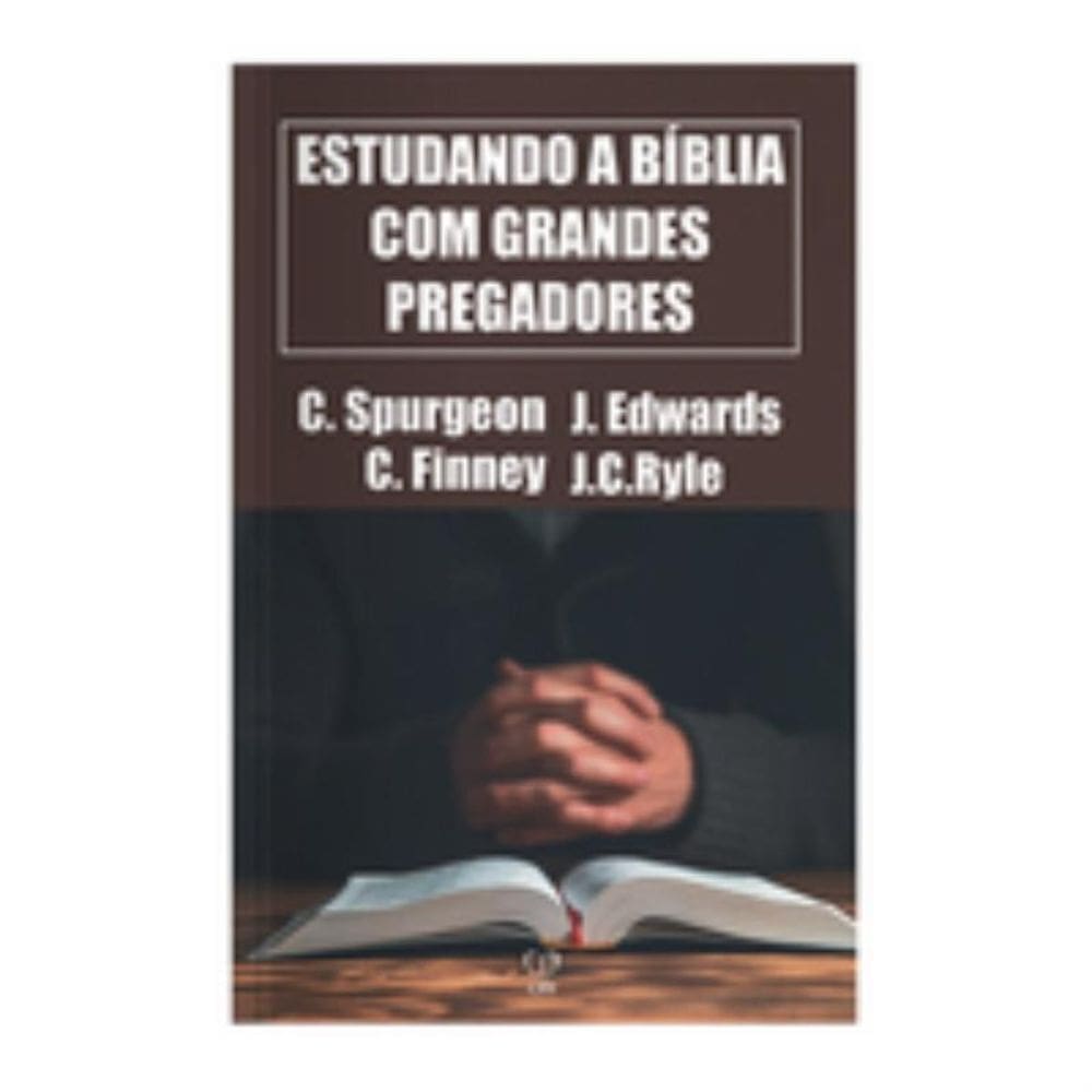 Estudando a bíblia com grandes pregadores