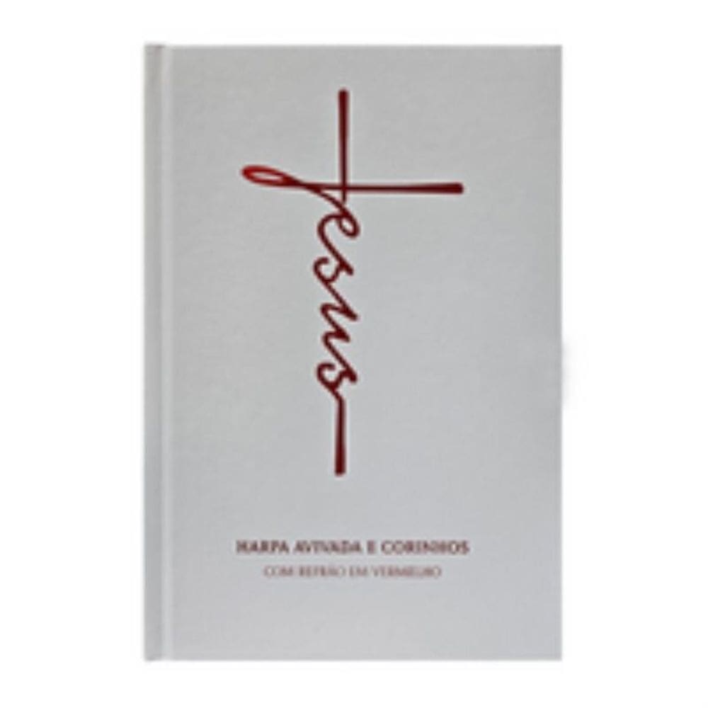 Harpa avivada e corinhos letra hipergrande 08 Jesus branca
