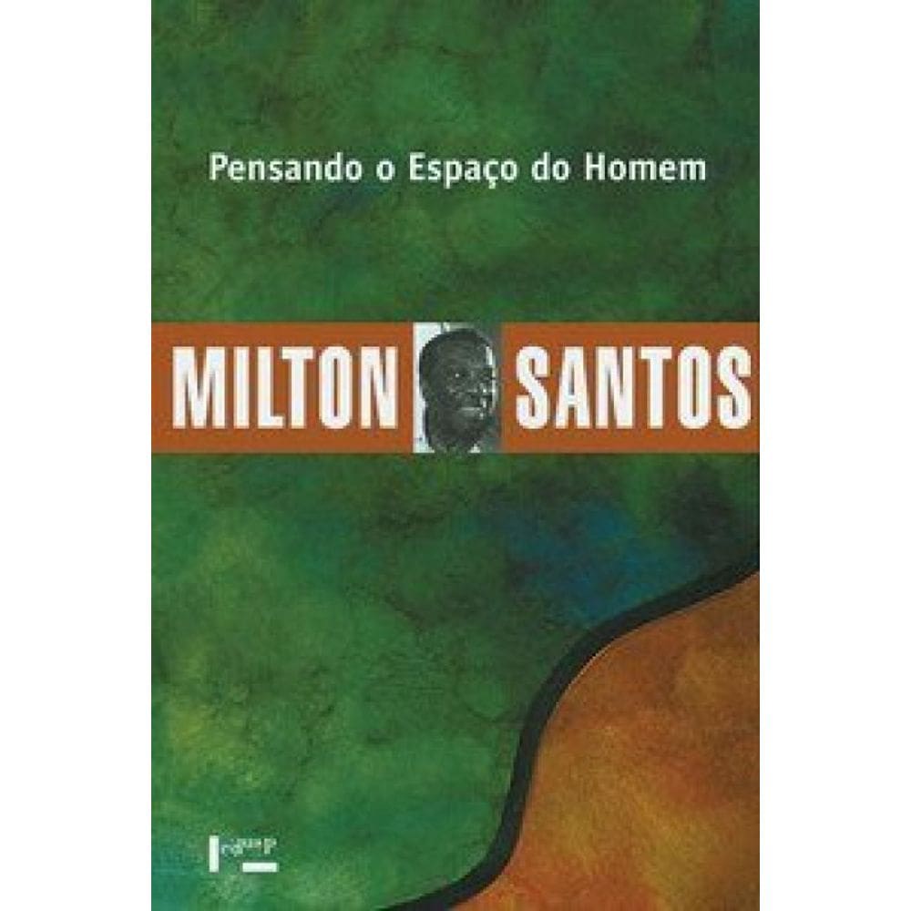 Pensando O Espaço Do Homem