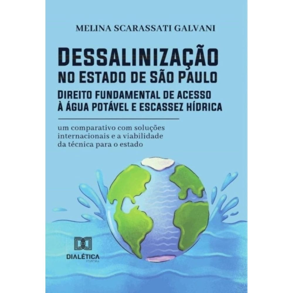 Dessalinização no Estado de SP: Direito fundamental de acesso à água potável e escassez hídri