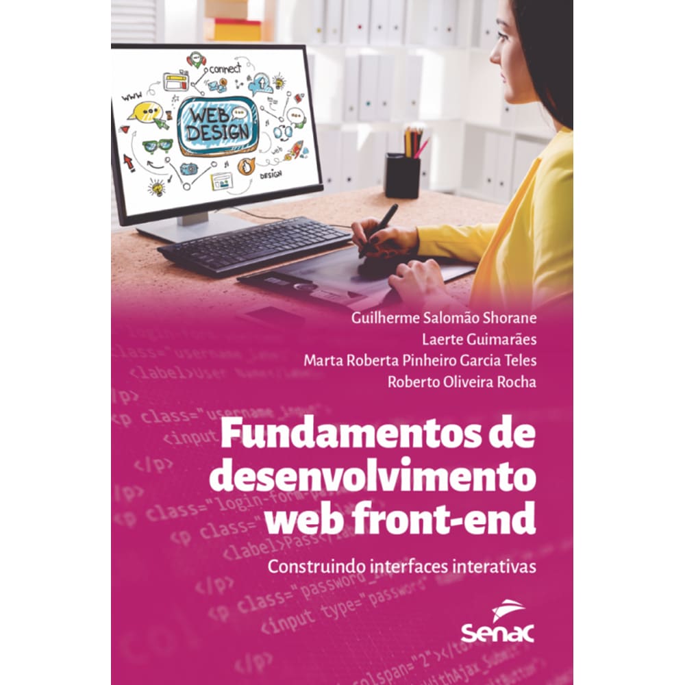 Fundamentos de desenvolvimento web front-end: construindo interfaces interativas