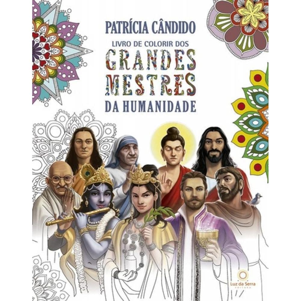 Livro Livro De Colorir Dos Grandes Mestres Da Humanidade
