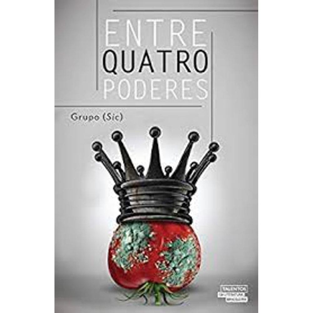 Livro Entre Quatro Poderes