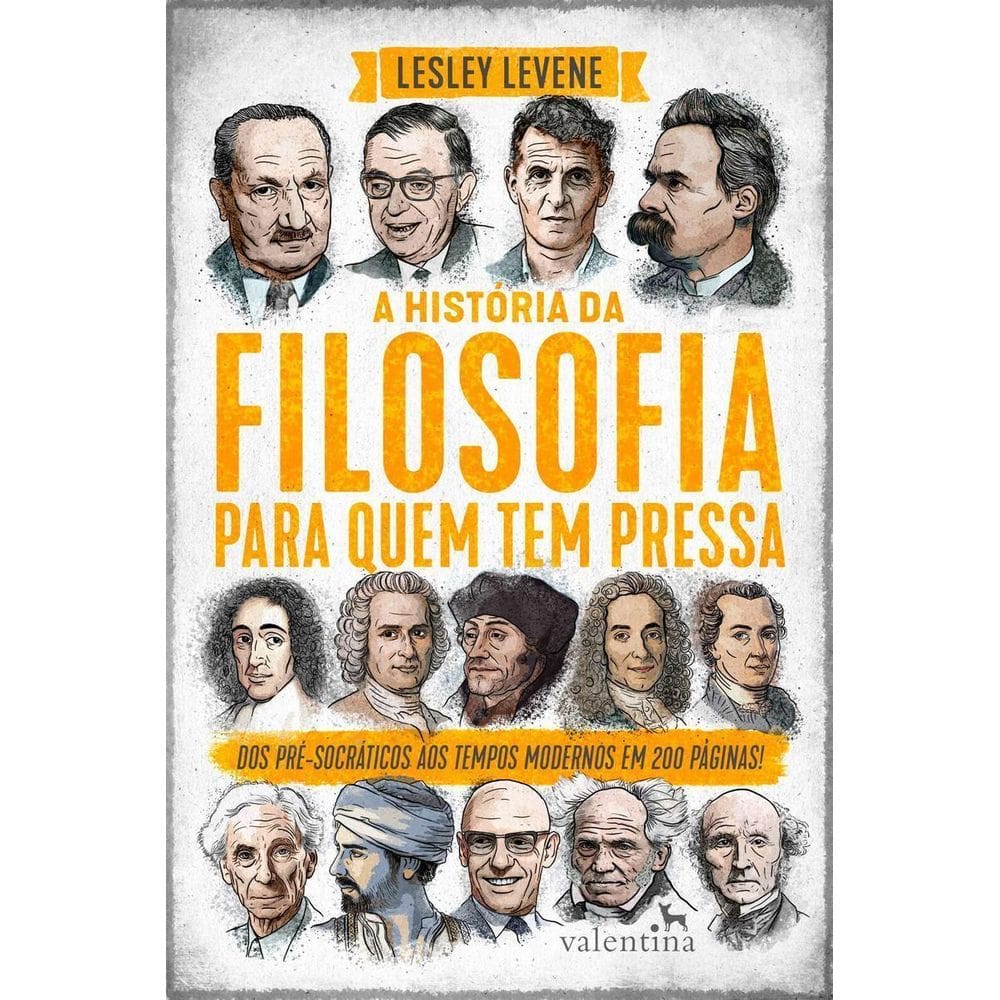 A História da Filosofia Para Quem Tem Pressa