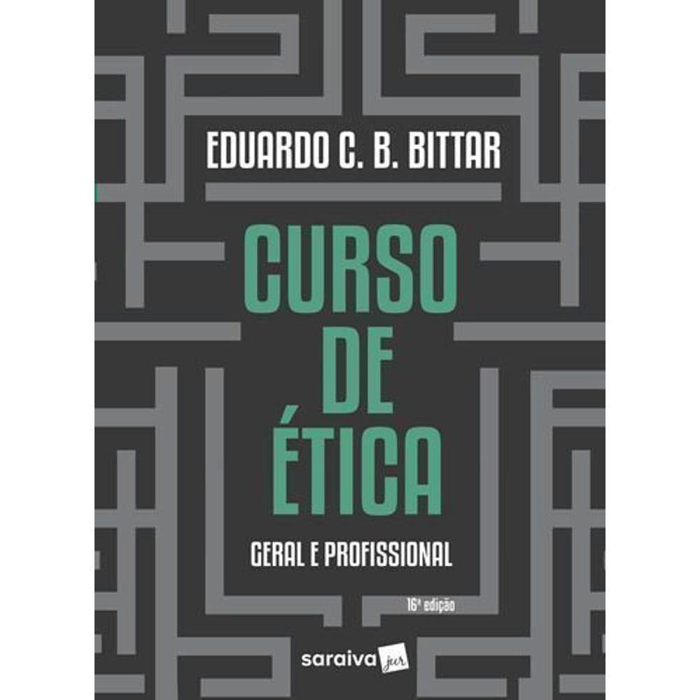 Curso de Ética Geral e Profissional - 16Ed/23